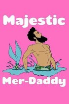 Majestic Merdaddy