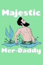 Majestic Merdaddy