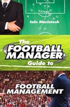 Football Manager's Guide To Football Man