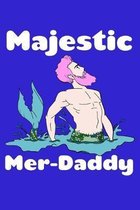 Majestic Merdaddy