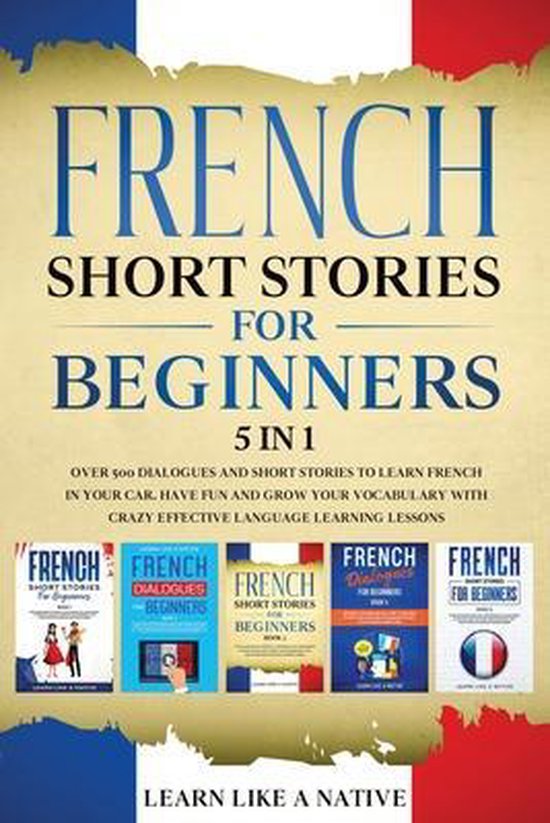 french-short-stories-for-beginners-5-in-1-9781913907112-learn