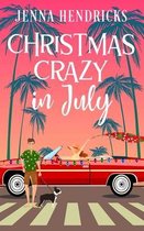 Christmas Crazy in July