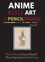 Anime Nudes Art of Pencil Drawing