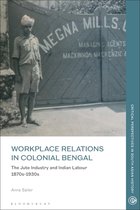 Critical Perspectives in South Asian History- Workplace Relations in Colonial Bengal
