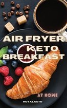 Air Fryer Keto Breakfast