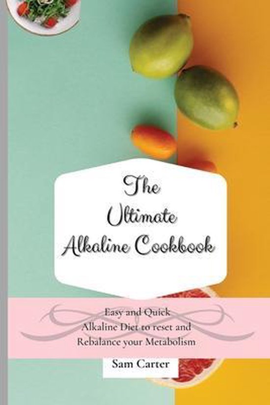 The Ultimate Alkaline Cookbook - cover