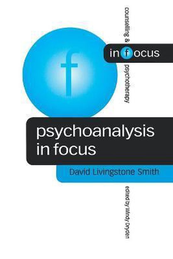 Counselling & Psychotherapy in Focus Series- Psychoanalysis  ... - cover