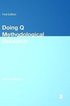 Doing Q Methodological Research: Theory, Method & Interpretation