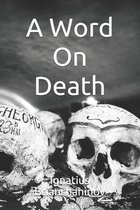 The Collected Works of Saint Ignatius Brianchaninov-A Word On Death