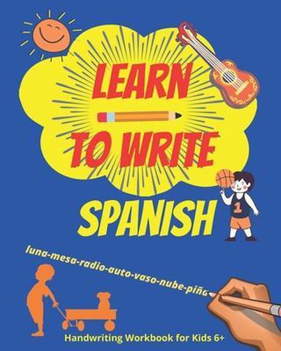 Learn to write Spanish. Handwriting Workbook for Kids 6+ - cover