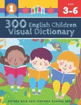 300 English Children Visual Dictionary Picture with Easy Sentence Reading Book