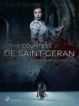 Celebrated Crimes 14 - The Countess De Saint-Geran
