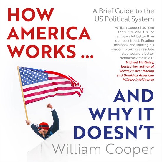 How America Works...and Why It Doesn't - cover