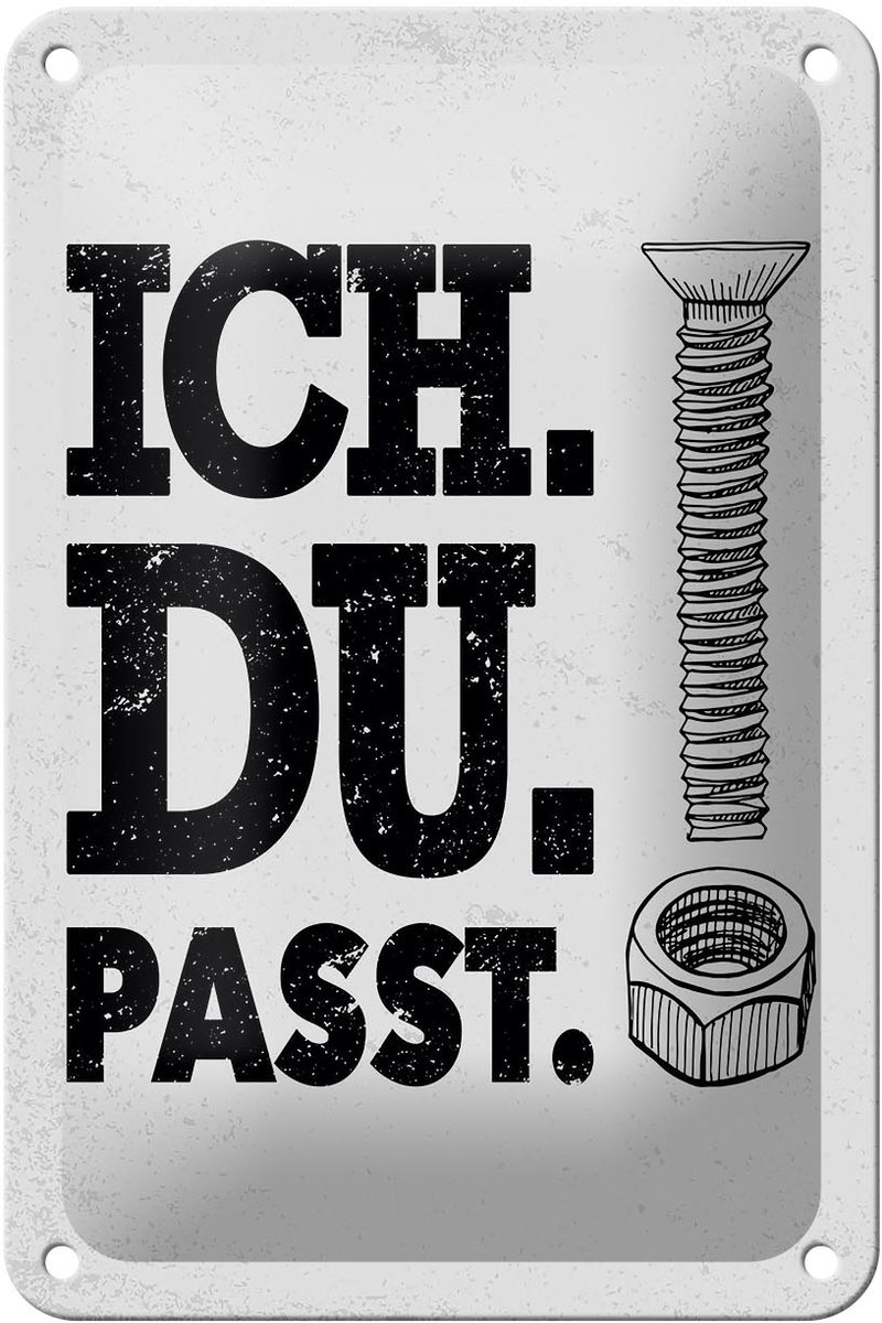 Blechschild Spruch Ich Du Passt Schraube Mutter 12x18cm Schild