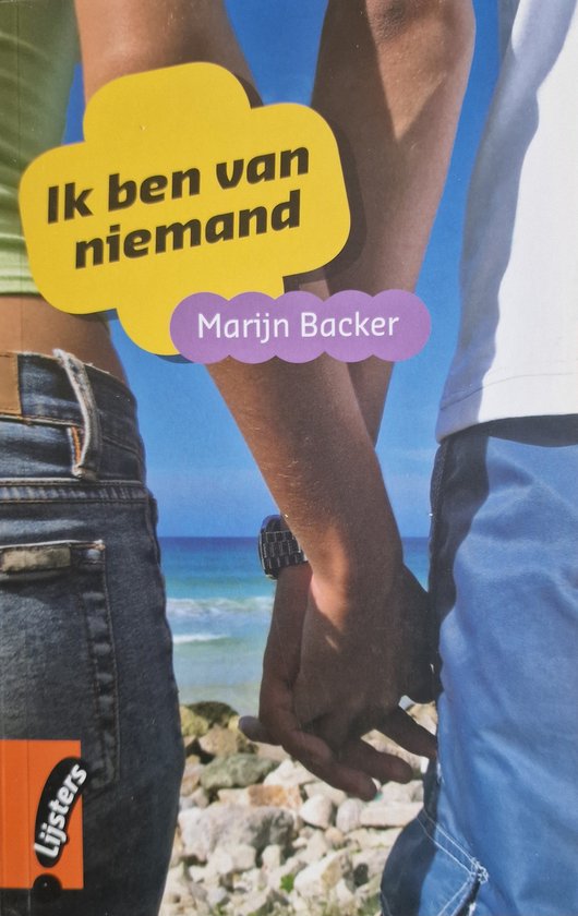 Boekcover van 'Ik ben van niemand' met twee handen die elkaar vasthouden, een gele tekstballon met 'Ik ben van niemand' en een paarse band met 'Marijn Backer'.
