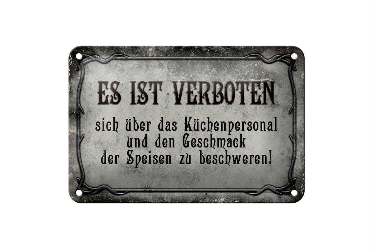 Blechschild Spruch 18x12cm verboten über Küchenpersonal