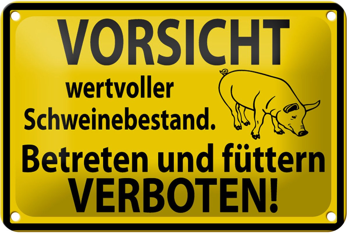 Blechschild Warnschild 18x12cm Wertvoller Schweinebestand