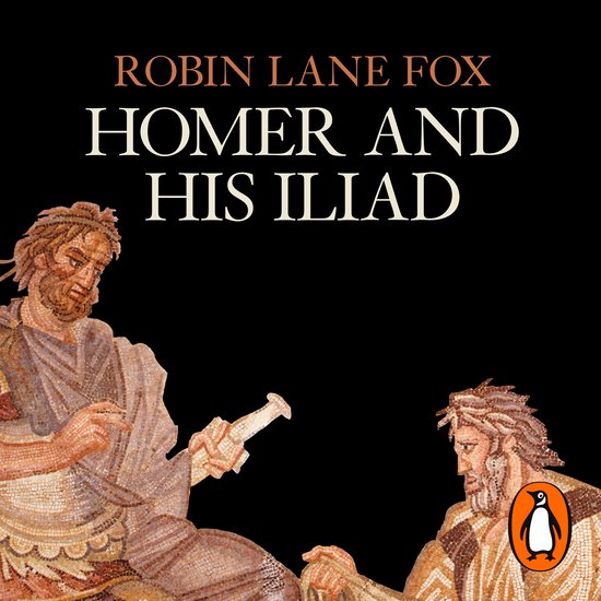 Homer and His Iliad - cover