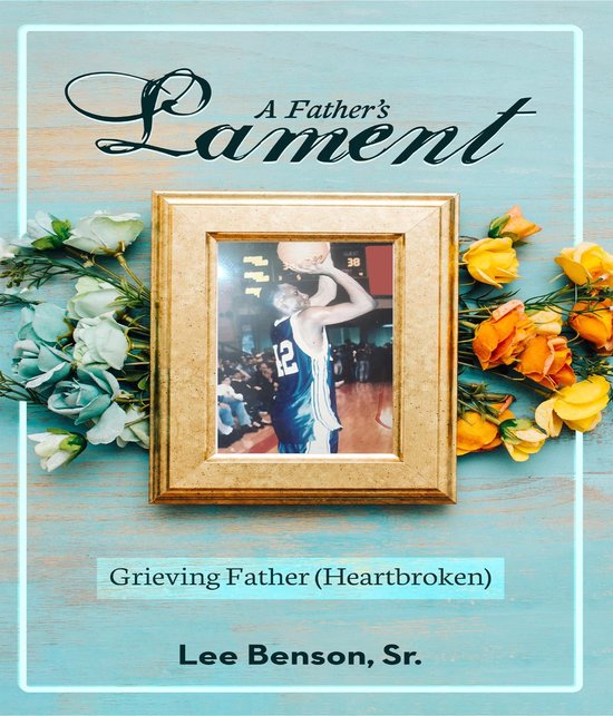 A Father's Lament