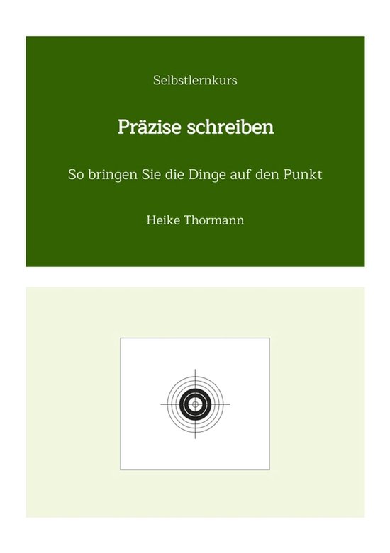 Selbstlernkurs: Präzise schreiben - cover