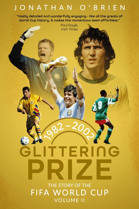 The Story of the FIFA World Cup- Glittering Prize - cover