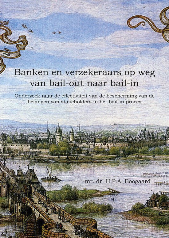 Boekomslag met de titel 'Banken en verzekeraars op weg van bail-out naar bail-in', een schilderij van een stad aan een rivier.