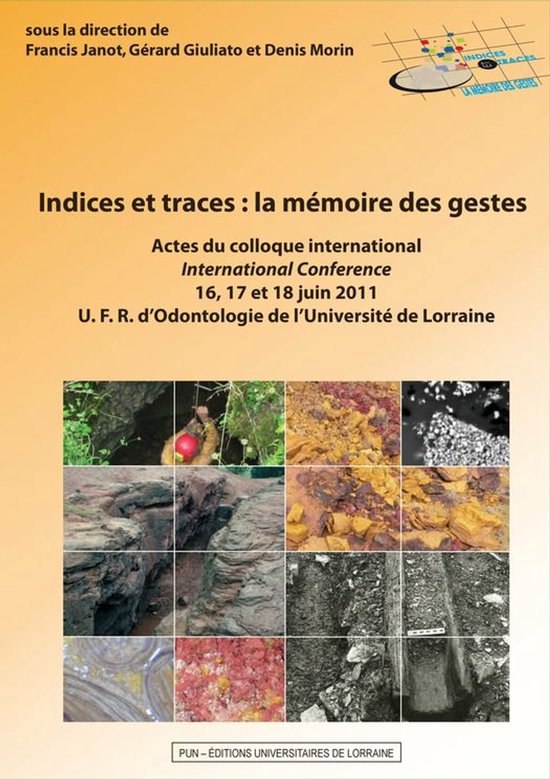 Archéologie, espaces, patrimoines - Indices et traces : la  ... - cover