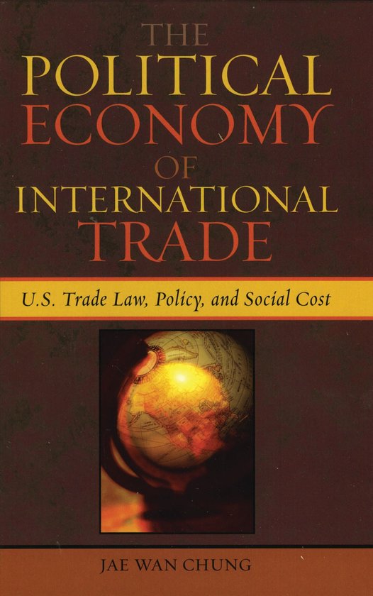 The Political Economy of International Trade - cover