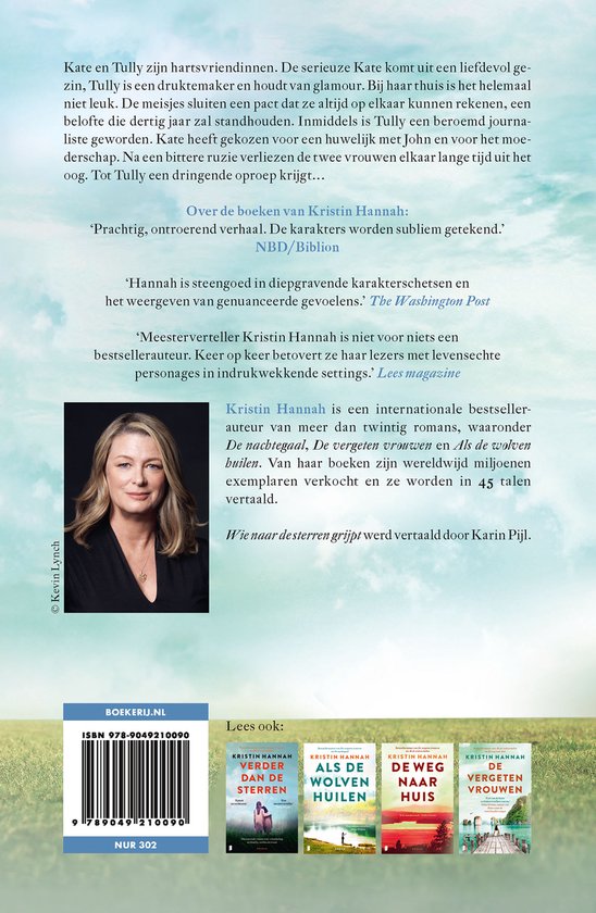 Boekcover van "Wie naar de sterren grijpt" met een portret van Kristin Hannah en een korte biografie.