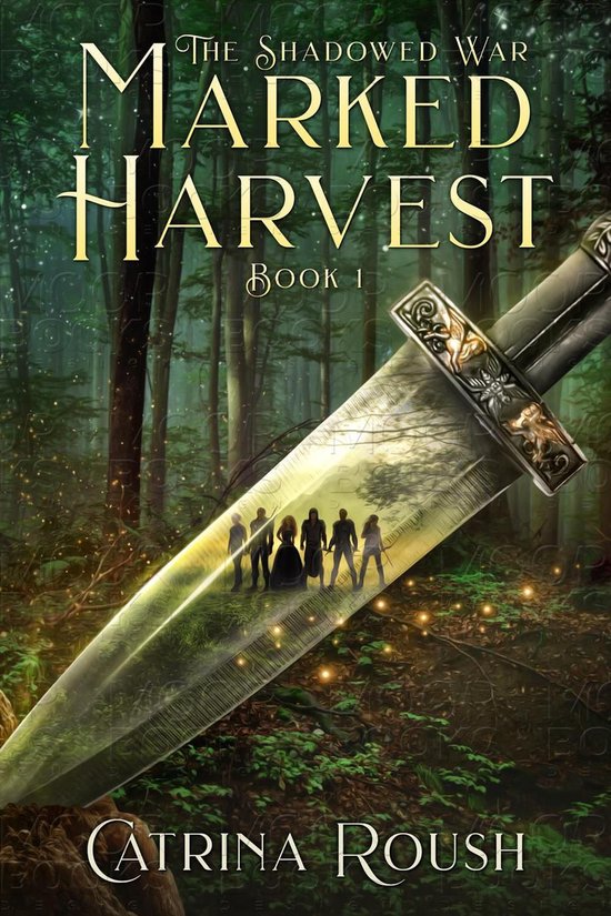 The Shadowed War 1 - Marked Harvest