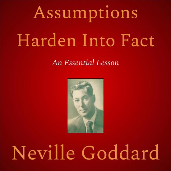 Assumptions Harden Into Fact - cover