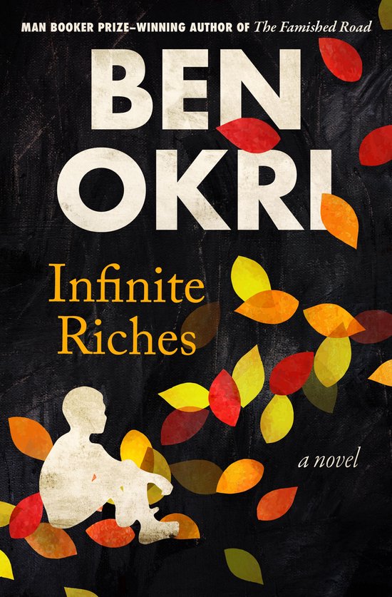 The Famished Road Trilogy 3 - Infinite Riches