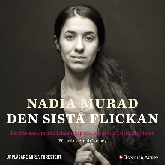 Den sista flickan : berättelsen om min fångenskap och kamp ... - cover