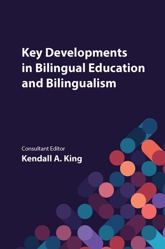 Bilingual Education & Bilingualism 154 - Key Developments in Bilingual Education and Bilingualism