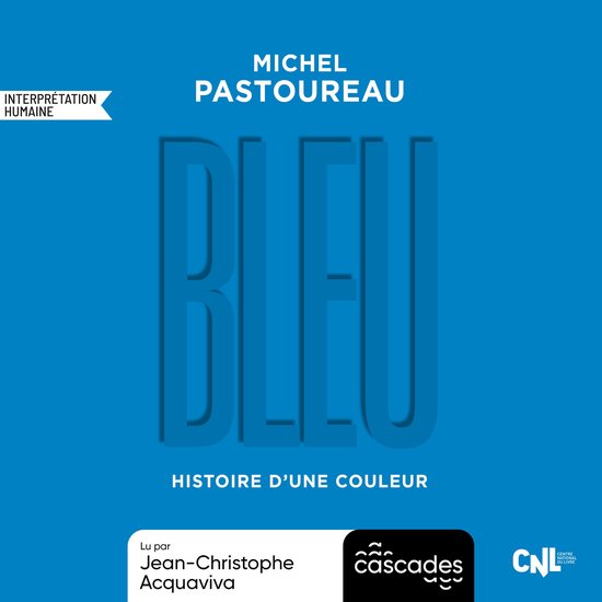 Histoire d'une couleur - Bleu - cover