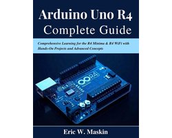 Beginner Today, Professional Tomorrow in Tech- Arduino Uno R4 Complete Guide