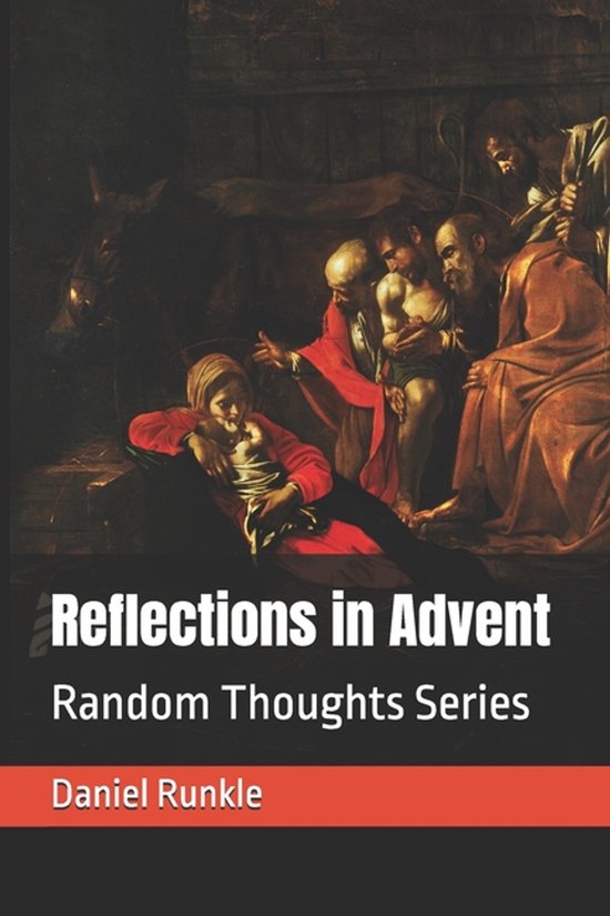 Random Reflection Book Reflections in Advent: Random Thoughts Series | 9798276723938 | Boeken ...