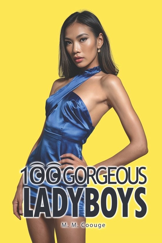 The 100 People- 100 Gorgeous Ladyboys - cover