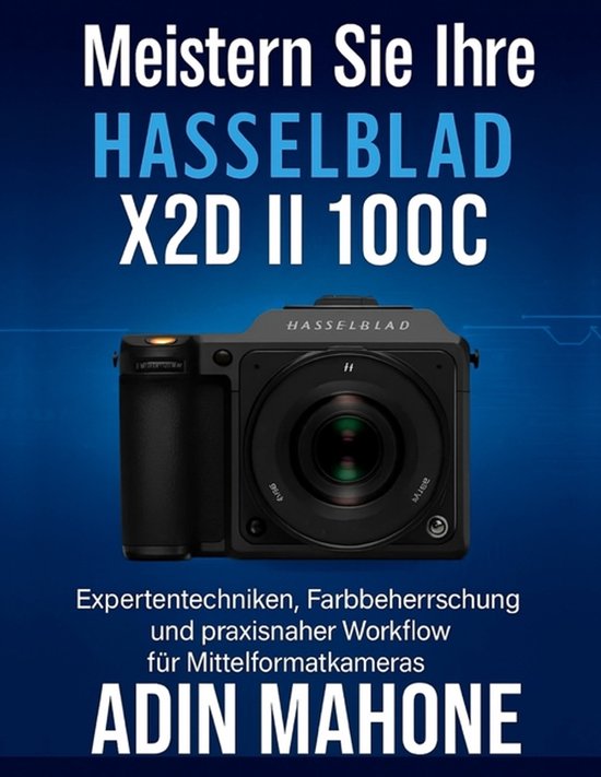 Meistern Sie Ihre Hasselblad X2D II 100C - cover