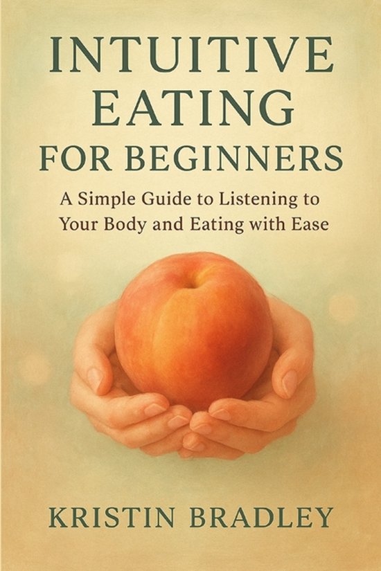 Intuitive Eating For Beginners - cover