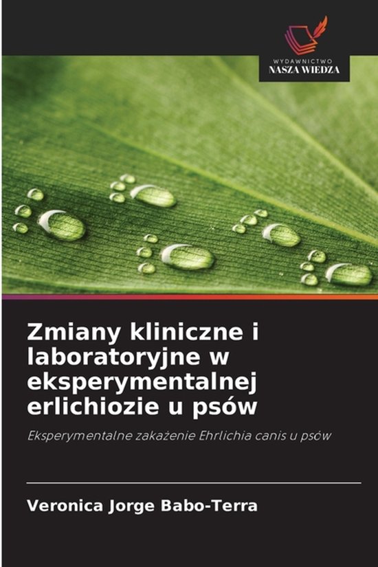 Zmiany kliniczne i laboratoryjne w eksperymentalnej erlichio ... - cover