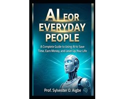 AI for Everyday People