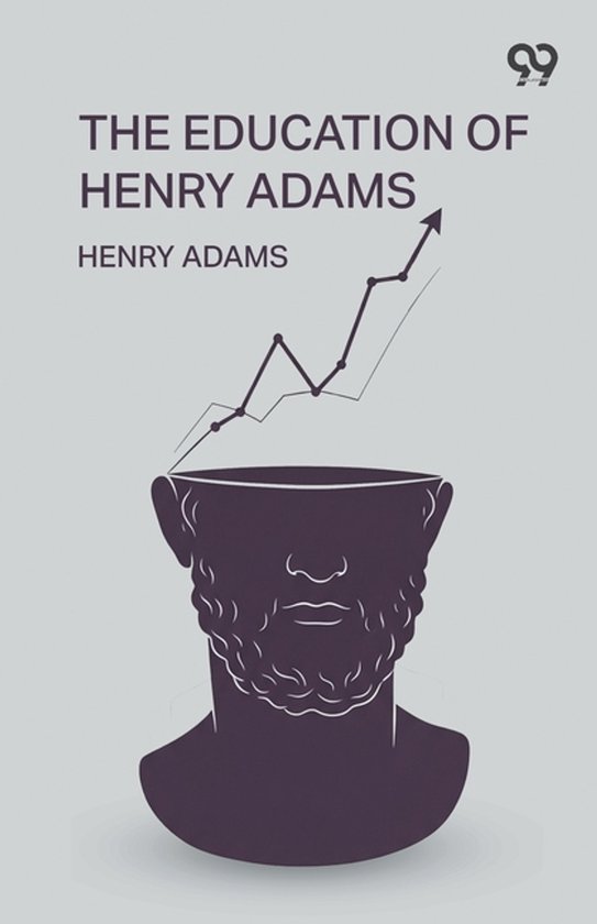The Education Of Henry Adams - cover