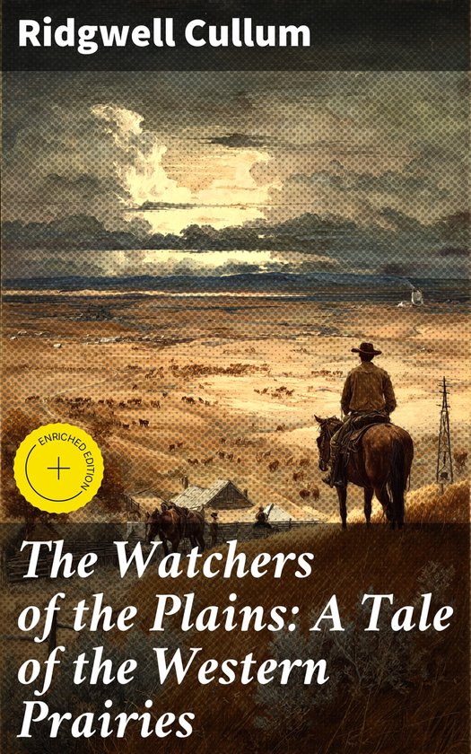The Watchers of the Plains: A Tale of the Western Prairies - cover