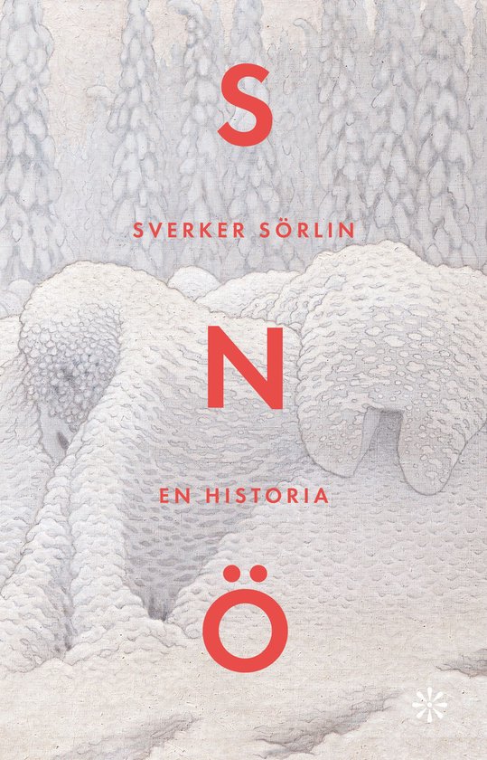 Snö : en historia