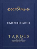 Doctor Who TARDIS Type Forty Instruction