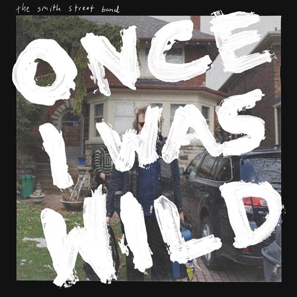Smith Street Band - Once I Was Wild (CD)