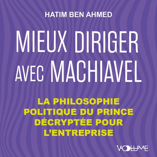 Mieux diriger avec Machiavel - cover