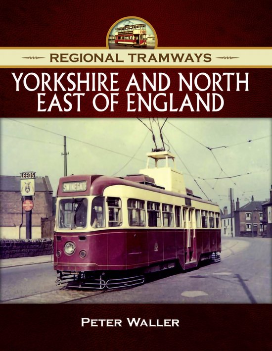 Regional Tramways - Yorkshire and North East of England - cover