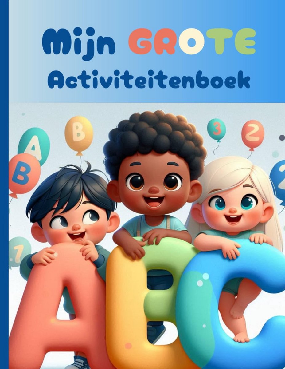 Groot Activiteitenboek voor Kinderen: 50 Pagina's Leren door Spelletjes & Oefeningen